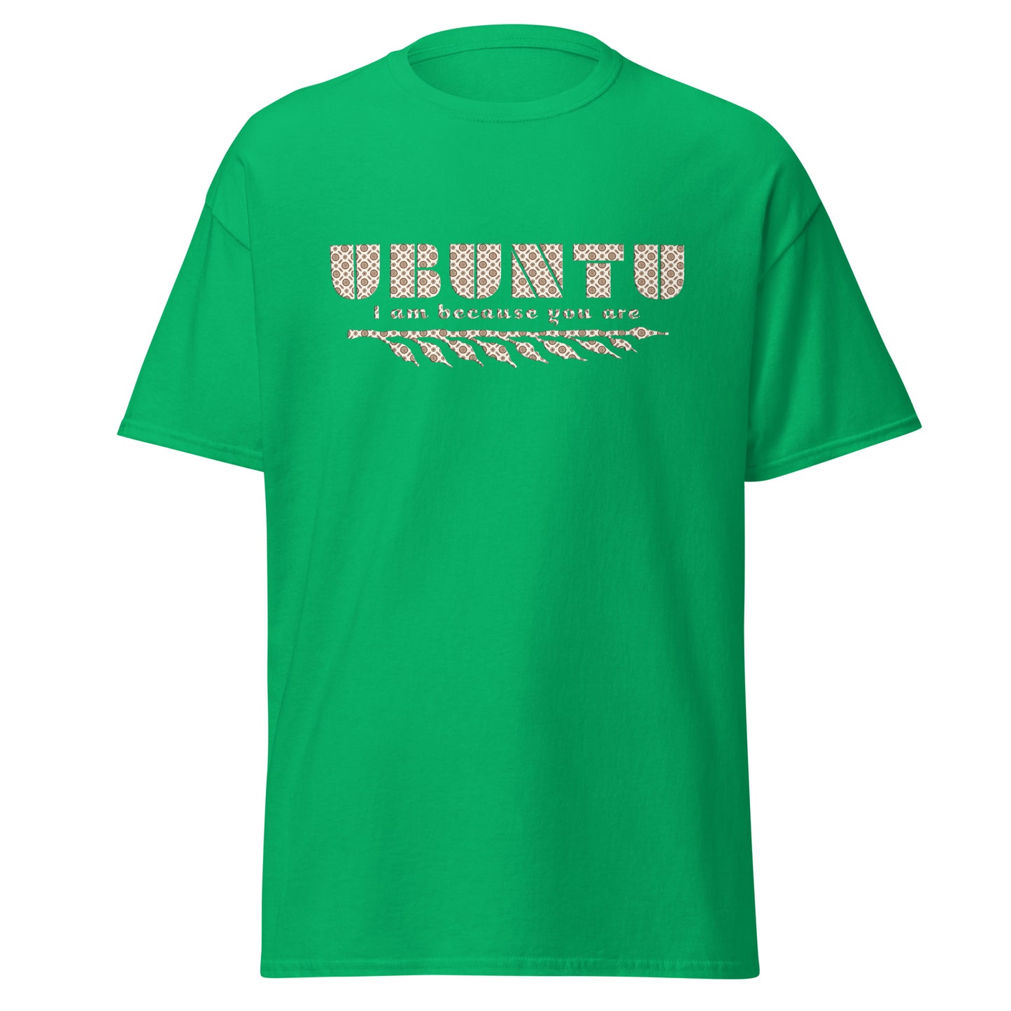 Ubuntu I am because you are T-shirt | African Streetwear - King Ngoma Clothing