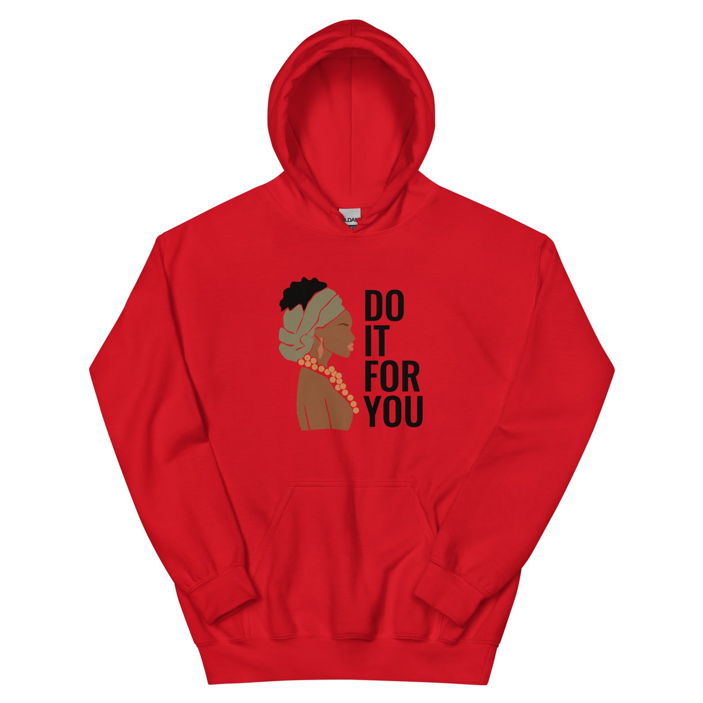 Do it for you Hoodie | Empowerment | Mental health